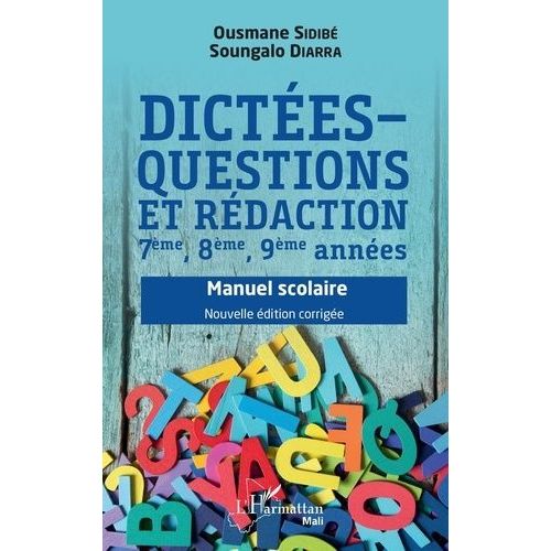 Dictées - Questions Et Rédaction 7ème, 8ème, 9ème Années - Manuel Scolaire
