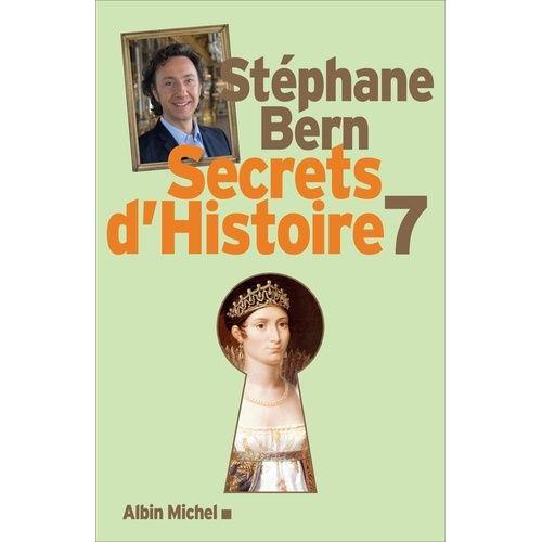 Secrets D'histoire - Tome 7