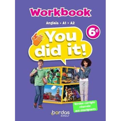 Workbook You Did It! 6e * Cahier D'activités (Ed. 2023) - Version Corrigee