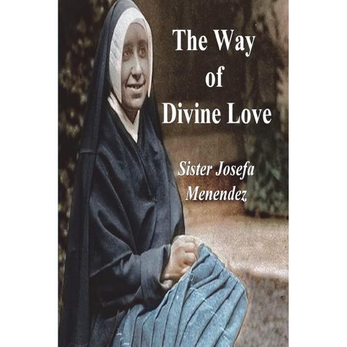 The Way Of Divine Love