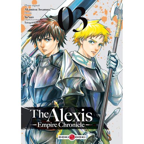 The Alexis Empire Chronicle - Tome 3