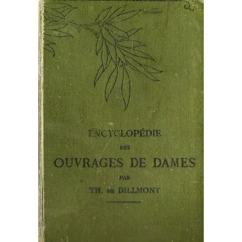 Encyclopédie Des Ouvrages De Dames