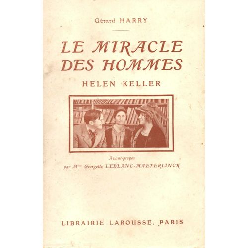 Le Miracle Des Hommes Helen Keller