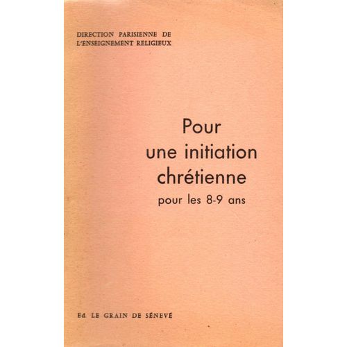 Pour Une Initiation Chrétienne Pour Les 8-9 Ans- Programme Catéchistique Diocésain
