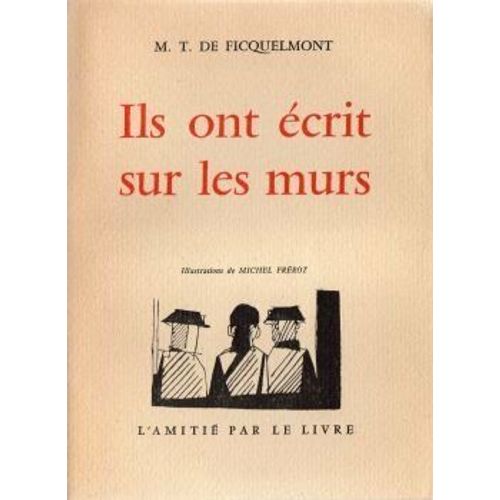 Ils Ont Écrit Sur Les Murs