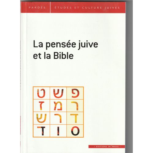 La Pensée Juive Et La Bible Pardès Etudes Et Culture Juive-N°68- Collectif-