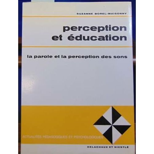 Perception Et Éducation- La Parole Et La Perception Des Sons
