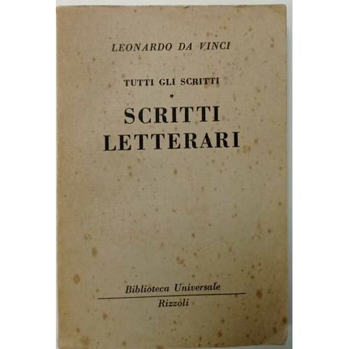 Tutti Gli Scritti - Scritti Letterari