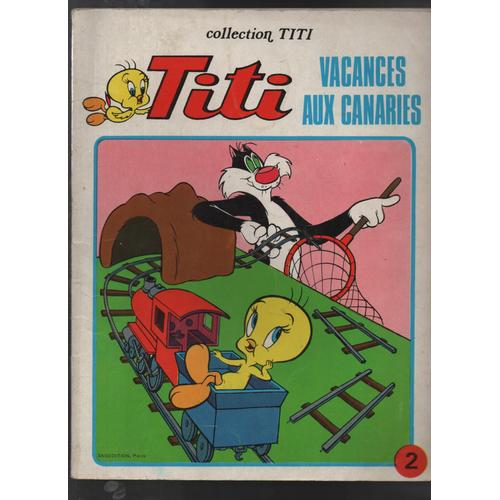 Titi Et Gros Minet-Collection Titi  N° 2 : Vacances Aux Canaries