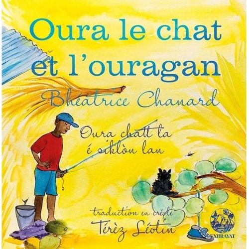 Oura Le Chat Et L'ouragan - Oura Chatt La É Siklòn Lan