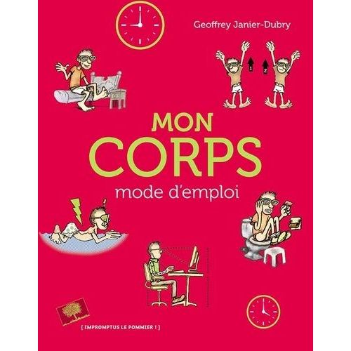 Mon Corps : Mode D'emploi