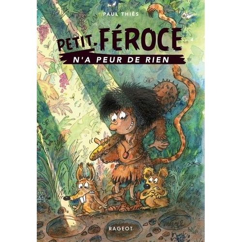 Petit-Féroce - Petit-Féroce N'a Peur De Rien