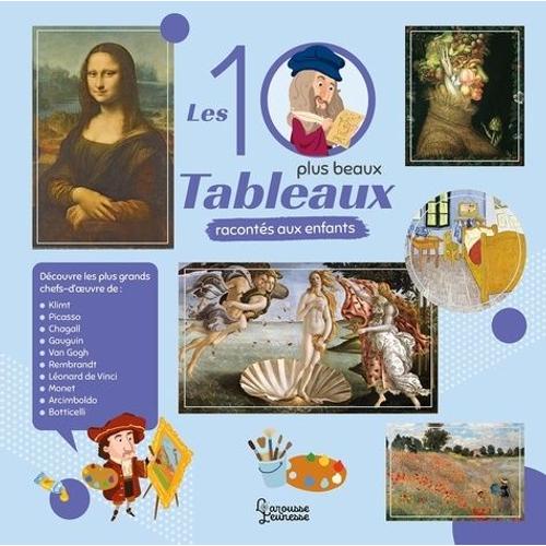 Les 10 Plus Beaux Tableaux Racontés Aux Enfants