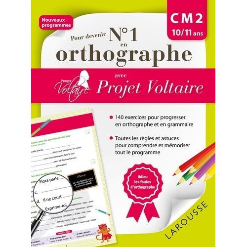Pour Devenir N° 1 En Orthographe Avec Projet Voltaire - Cm2 10/11 Ans