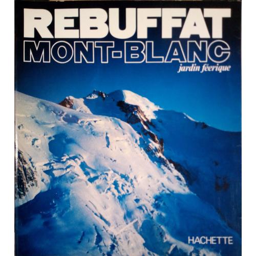 Rebuffat Mont-Blanc