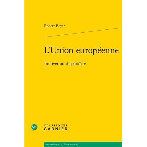L'union Européenne - Innover Ou Disparaitre