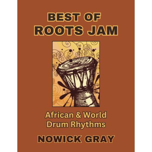 Best Of Roots Jam African & World Drum Rhythms