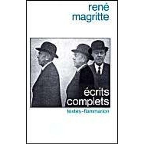 Magritte Réné , Ecrits Complets, Flammarion 1979