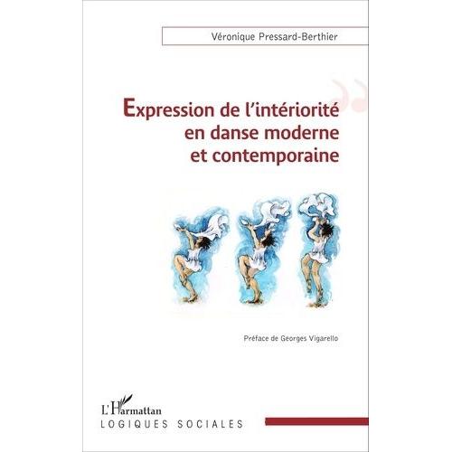 Expression De L'intériorité En Danse Moderne Et Contemporaine