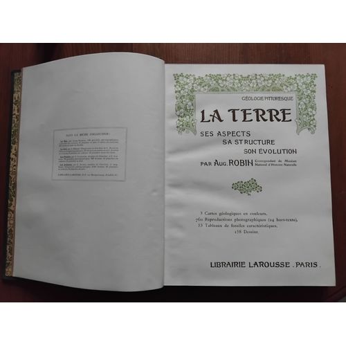 Aug. Robin Géologie Pittoresque La Terre - Librairie Larousse. Paris. 1925