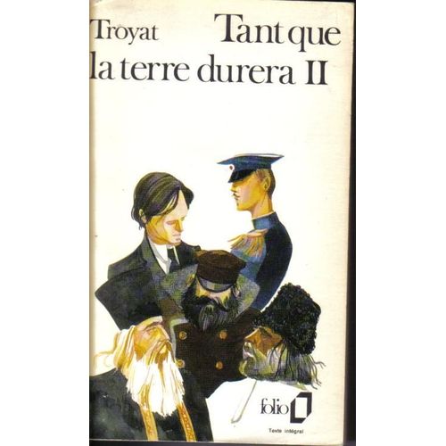 Tant Que La Terre Durera Tome 2