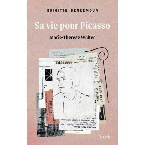 Sa Vie Pour Picasso - Marie-Thérèse Walter