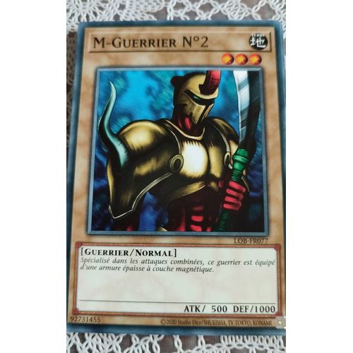 Carte Yu-Gi-Oh : M-Guerrier N°2 Lob-Fr077