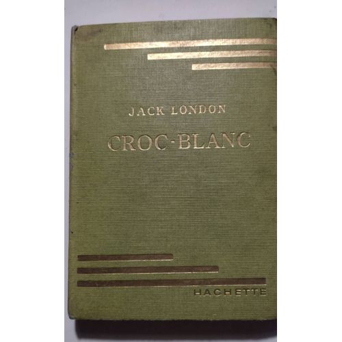 Croc-Blanc De Jack London 