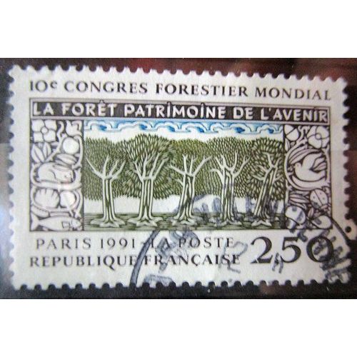1991. F2725: 10ème Congrès Forestier Mondial À Paris.