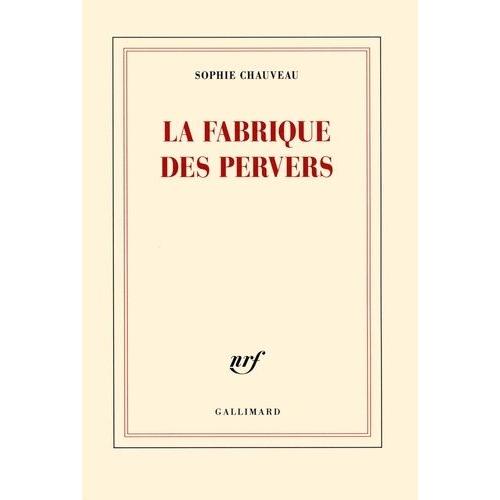 La Fabrique Des Pervers