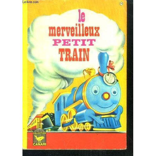 Le Merveilleux Petit Train - Collection Canari N°11