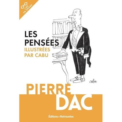 Les Pensées De Pierre Dac