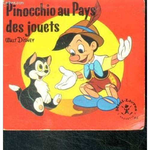 Pinocchio Au Pays Des Jouets - Mini Livre Hachette N°64