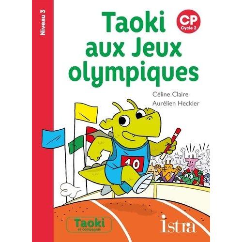 Taoki Aux Jeux Olympiques - Cp Niveau 3