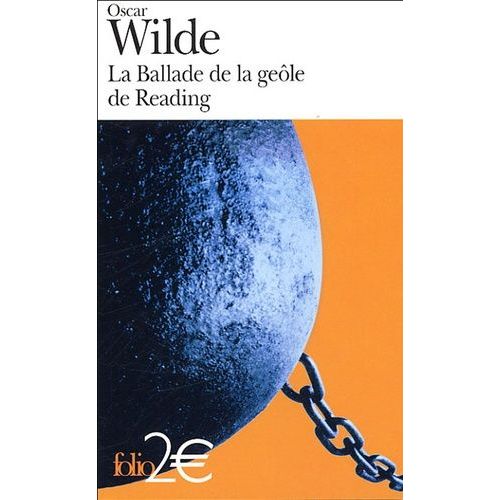 La Ballade De La Geôle De Reading Précédé De Poèmes