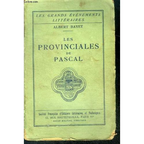 Les Provinciales De Pascal - Collection Les Grands Evénements Littéraires