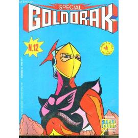 Special goldorak n°12 - comme a la tele antenne 2 - l'homme qui vivait dans  le feu