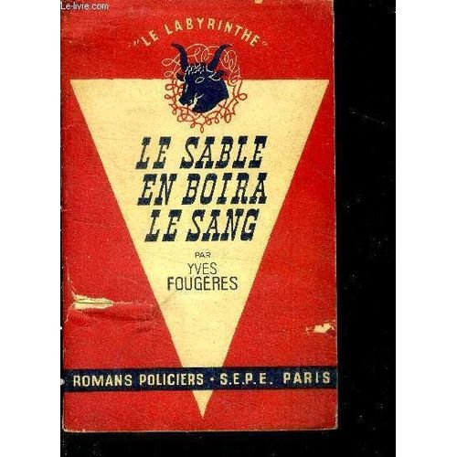Le Sable En Boira Le Sang