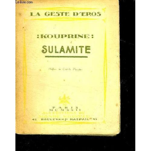 Sulamite - La Geste D Éros - Roman - 4e Edition
