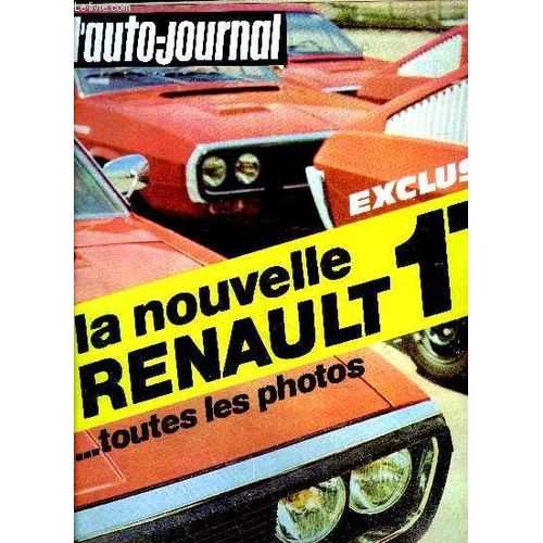 L Auto Journal N°14 Juillet 1971- Auto : Mazda Rx2, Rodéo Acl Renault, Caravane : Alpina De Carrez, Le Coupé Renault 17, La Nouvelle Simca 1100 S, La Voiture Et Ses Dangers, La Fée Morgan Nait Dans Un(...)