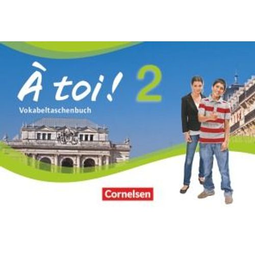 À Toi! 02 Vokabeltaschenbuch
