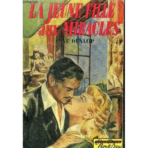 La Jeune Fille Aux Miracles