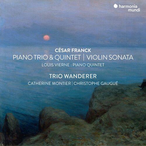 Trio Wanderer - Franck: Violin Sonata, Piano Trio No.1 & Piano Quintet [Compact Discs]