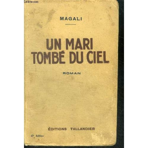 Un Mari Tombe Du Ciel - Roman