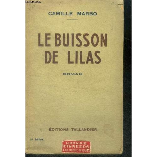 Le Buisson De Lilas - Roman