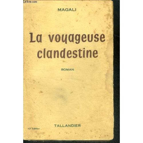 La Voyageuse Clandestine - Roman