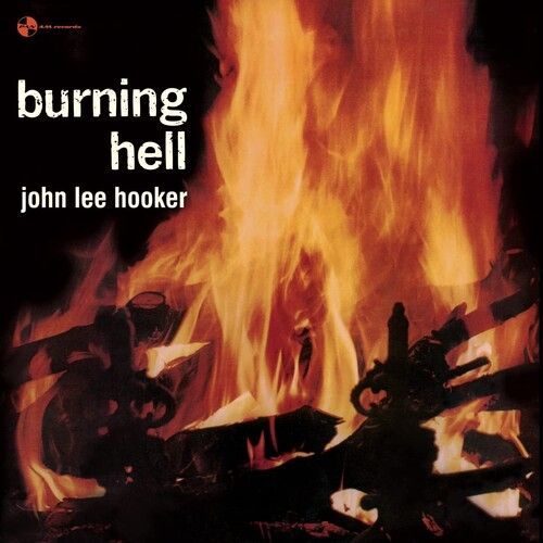 John Lee Hooker - Burning Hell - Limited 180-Gram Vinyl With Bonus Tracks [Vinyl Lp] Bonus Tracks, Ltd Ed, 180 Gram, Spain - Import