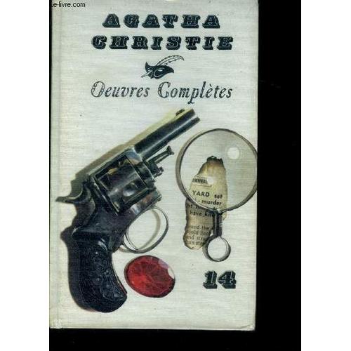 Agatha Christie - Oeuvres Completes : Volume 14- Les Pendules, Les Sept Cadrans, Le Major Parlait Trop..., Le Retour D Hercule Poirot