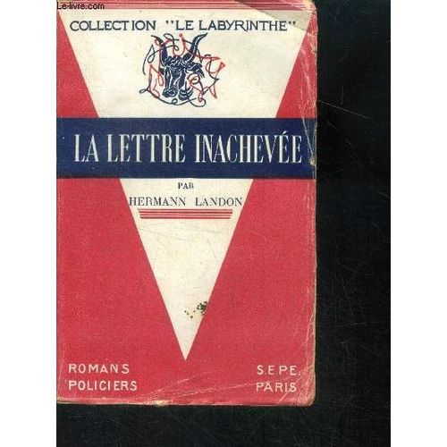 La Lettre Inachevee - Collection Le Labyrinthe - Romans Policiers