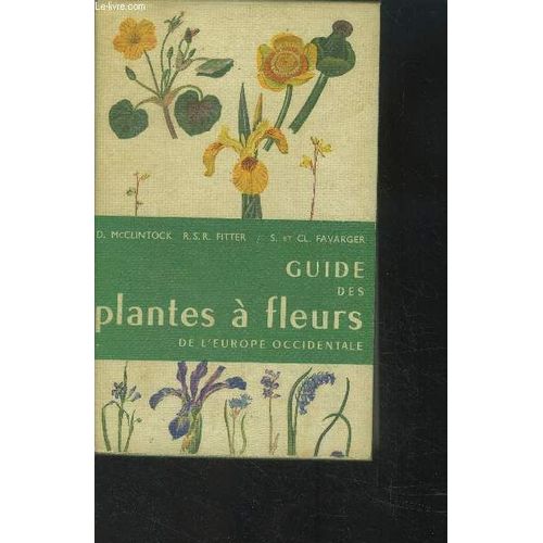Guide Des Plantes À Fleurs De L Europe Occidentale